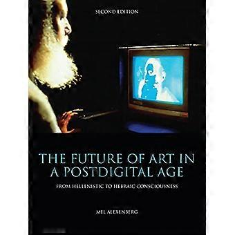 Il futuro dell'arte in un'età Postdigital: dalla coscienza ellenistica a ebraica - seconda edizione