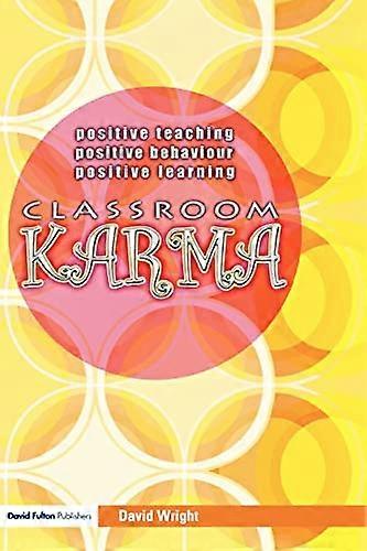 Classroom Karma: Creating Positive Learning Environments in Primary Schools