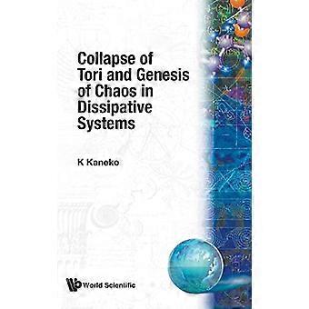 Kollaps av Tori og tilblivelse av kaos i dissipative systemer