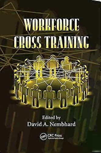 Workforce Cross Training - Taylor & Francis Ltd