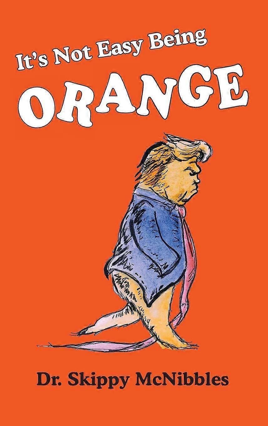 It's not easy being orange