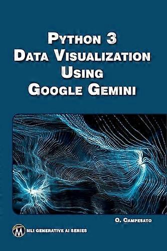 Python 3 Data Visualization Using Google Gemini