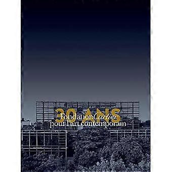Fondation Cartier pour lArt Contemporain 30 Ans: Band 1: Von Jouy-En-Josas nach Paris - 1984-2014