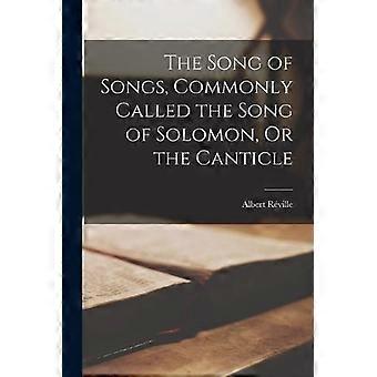 The Song Of Songs Commonly Called The Song Of Solomon Or The Canticle - Albert Rville - Paperback - en Book