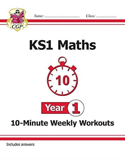 Ks1 Year 1 Maths 10minute Weekly Workouts by CGP Books Paperback Book