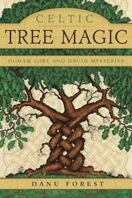 Celtic Tree Magic by Danu Forest Paperback