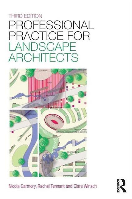 Professional Practice For Landscape Architects by Clare Winsch Paperback