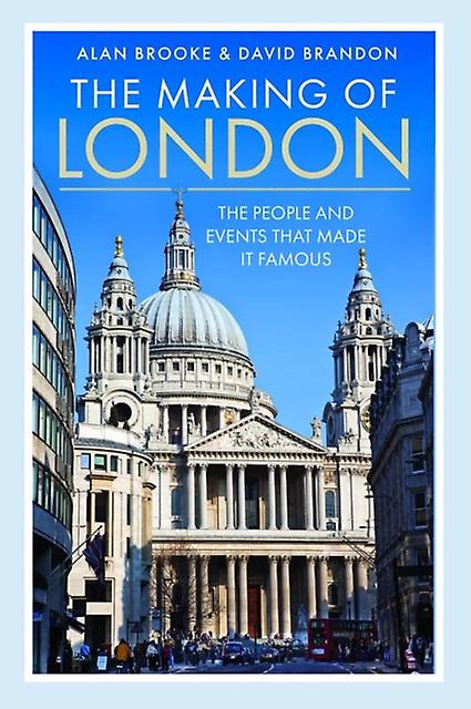 The Making Of London by David Brandon Hardback Book