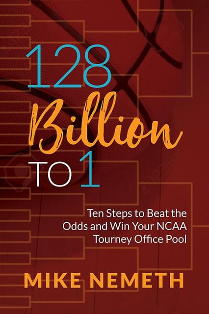 128 Billion To 1 by Mike Nemeth Paperback