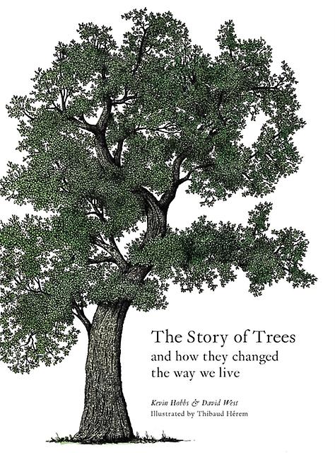 The Story Of Trees by David West Hardback Book