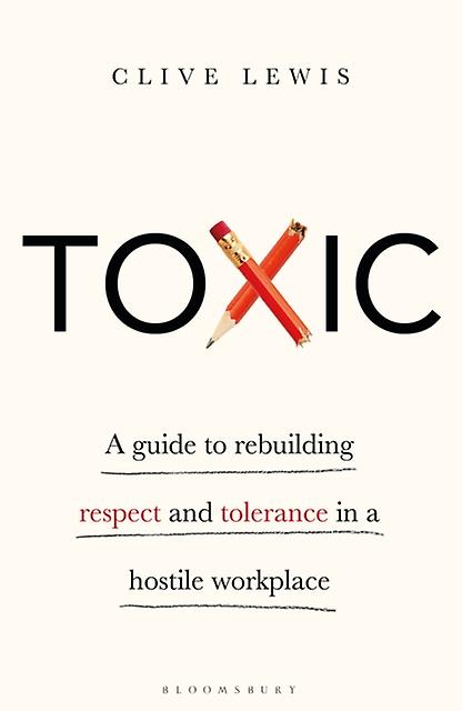 Toxic by Clive Lewis Hardback Book