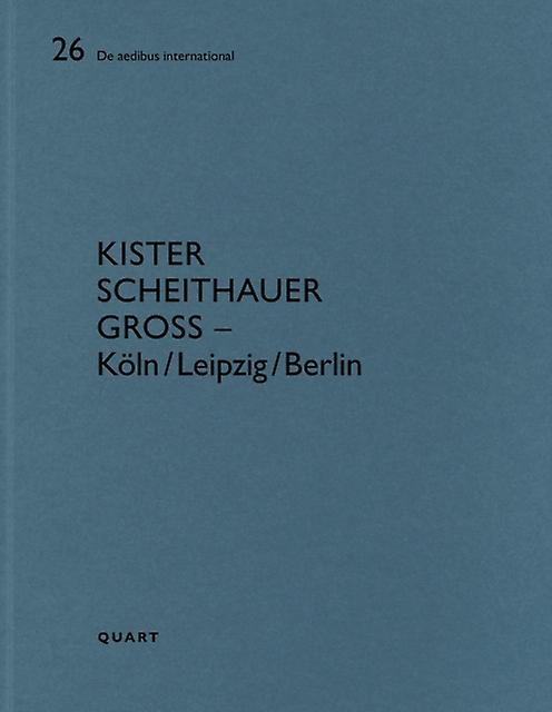 Kister Scheithauer Gross  Kolnleipzigberlin Paperback