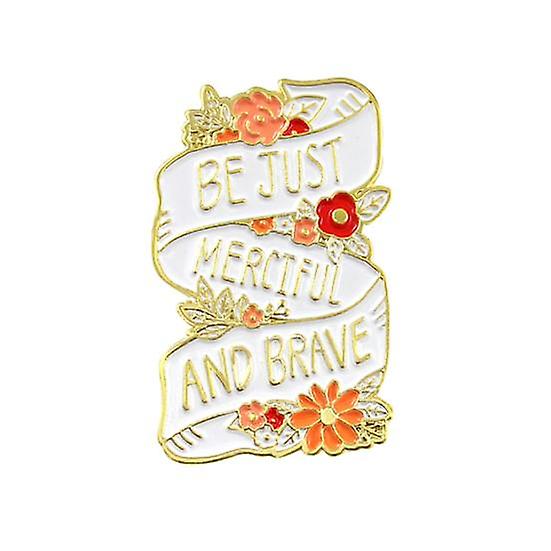 English Letter Be Just Merciful And Brave Badge Collar Brooch Pin Clothes Decor