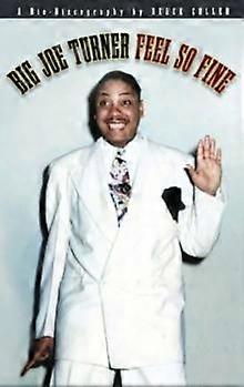 Feel So Fine - Derek Coller - Jazz - Zeticula Ltd - Hardback