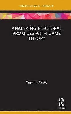 Analyzing Electoral Promises with Game Theory
