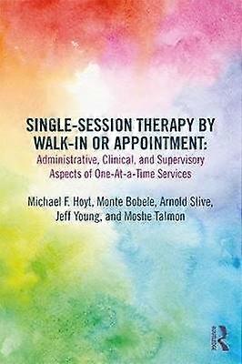 Single-Session Therapy by Walk-In or Appointment