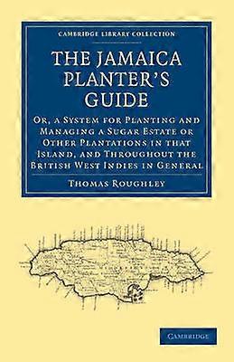 The Jamaica Planter's Guide