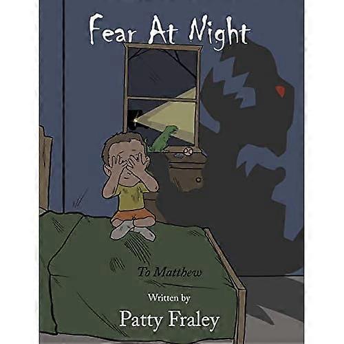 Fear at Night: to Matthew