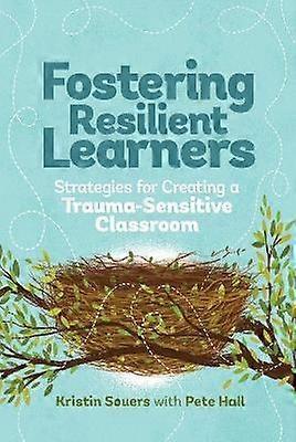 Fostering Resilient Learners