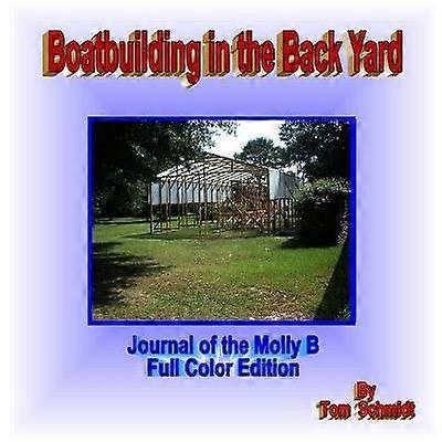 Construction navale dans la cour arrière (édition couleur)