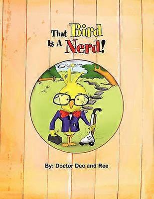That Bird Is A Nerd