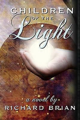 Children of the Light A Novel