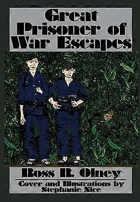 Great Prisoner of War Escapes