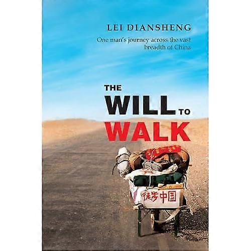 The Will to Walk