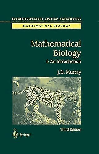 Mathematical Biology: I. An Introduction