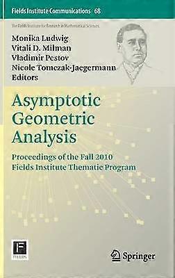 Asymptotic Geometric Analysis