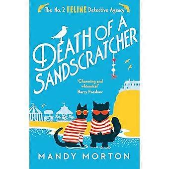 Death of a Sandscratcher