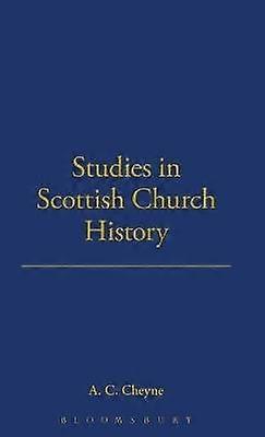 Studies in Scottish Church History