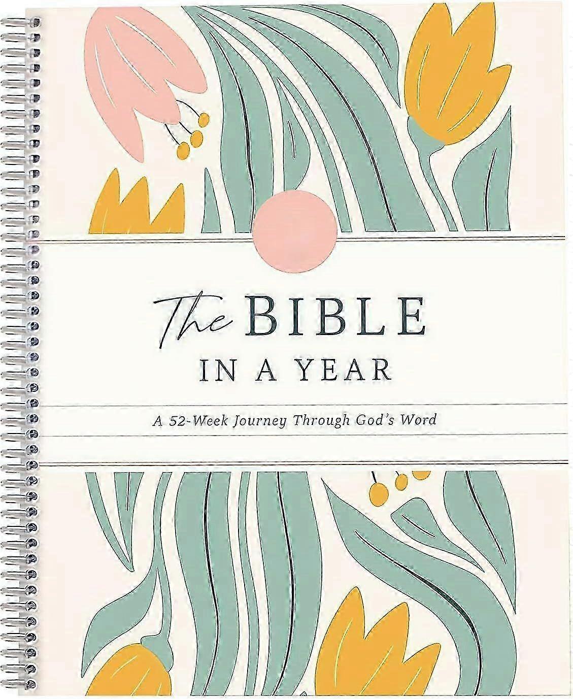 The Good Book in A Year 52-Week Study Through Gods Word Spiral Guide Women's Plan
