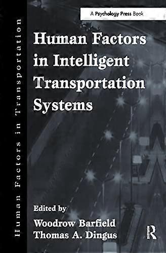 Human Factors in Intelligent Transportation Systems