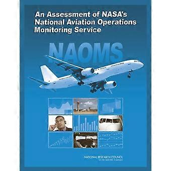 Una valutazione delle operazioni aeronautiche nazionali della NASA servizio di monitoraggio