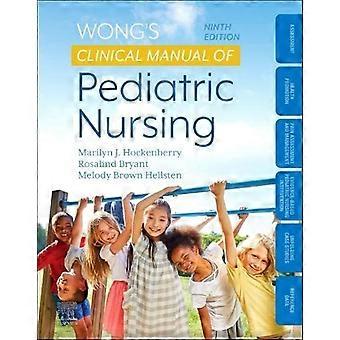 Wong's Clinical Manual of Pediatric Nursing