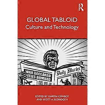 Global Tabloid: Kultur und Technologie