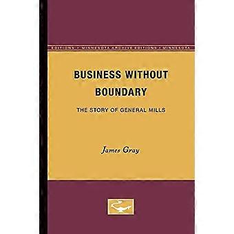 Business Without Boundary: The Story of General Mills