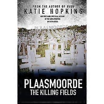 Plaasmoorde: Tappokentät