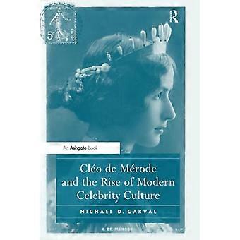 Cléo de Mérode und der Aufstieg der modernen Celebrity-Kultur