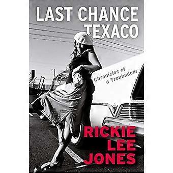 Last Chance Texaco: Buch des Jahres des Mojo Magazins