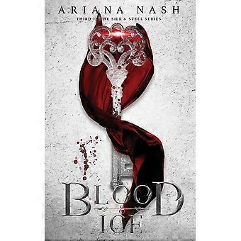Blood ice silk steel 3