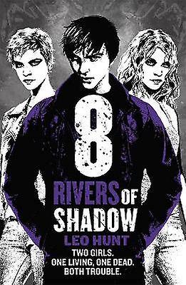 Eight Rivers of Shadow