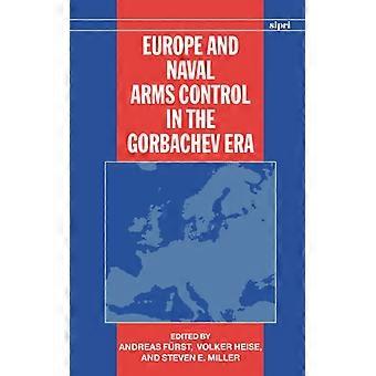 Europa e o Controle de Armas Navais na Era Gorbachev - Oxford University Press - Capa dura - Livro em inglês - História