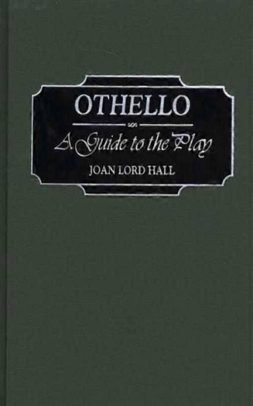 Othello A Guide To The Play