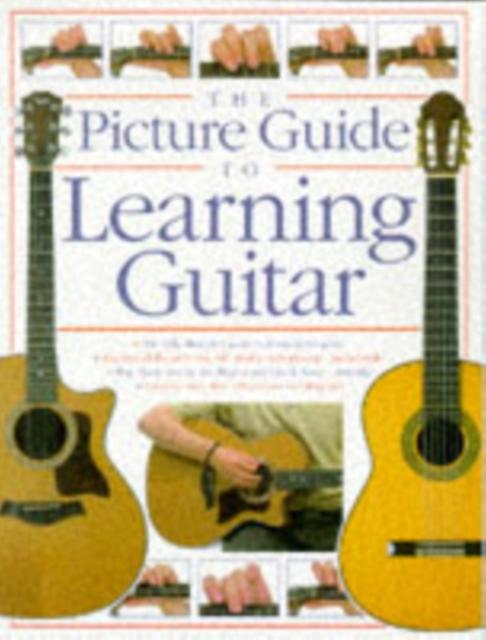 The Picture Guide To Playing Guitar by Arthur Dick Book Book