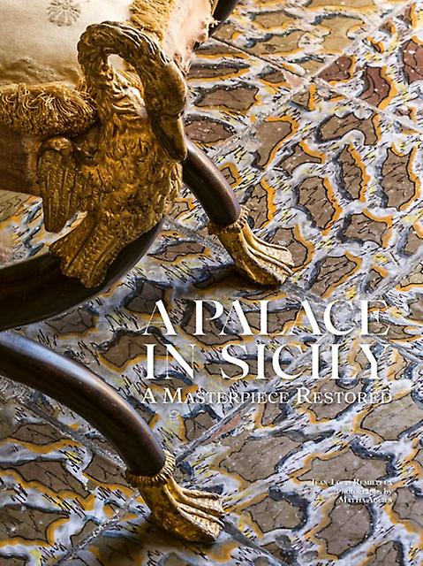 A Palace In Sicily by JeanLouis Remilleux Hardback Book