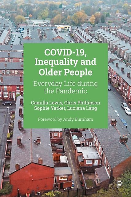 Covid-19 Inequality And Older People by Luciana University of Manchester Lang Paperback