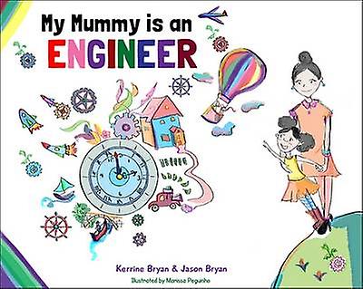 Ma maman est ingénieure, par Jason Bryan (broché)