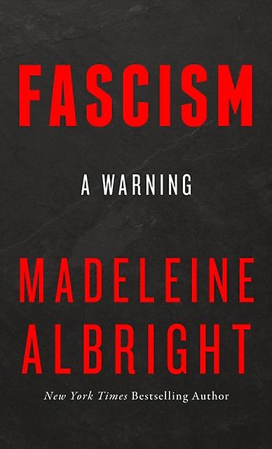 Fascism by Madeleine Albright Paperback Book